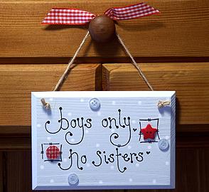 I love this sign since I have 6 boys - Being the mom of 6 boys, and no girls, I love this sign!
