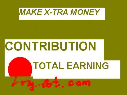 MAKING mONEY IN mYLOT - Our contribution is precious for us.