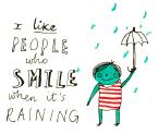 raining  - smile eventhough its raining