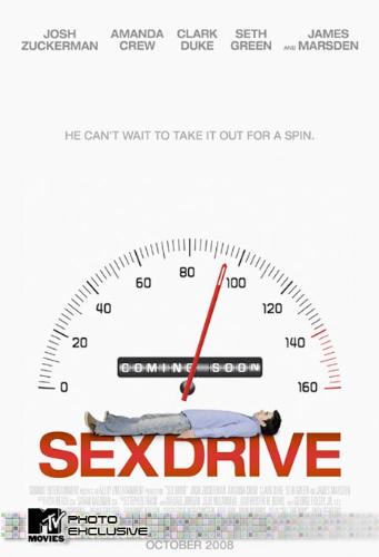 sex drive - i think this is a poster for a movie called sex drive