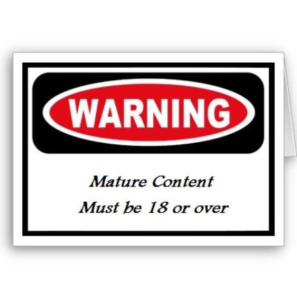 mature_content - mature content warning....