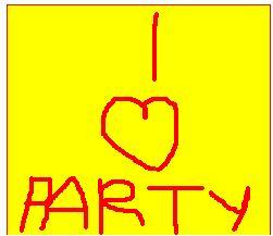 I love party - Are you a party guy