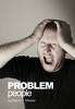problematic person - Are You A Silent or Noisy Type of Person When You Have a Problem??