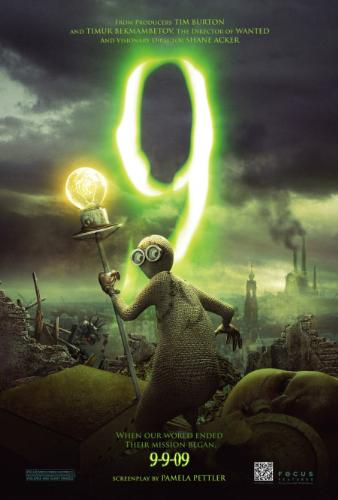 9 - Tim Burton's latest production. - It is a computer animated film that was designed to look like a stop motion picture.
The general story is one of beliefs. 9, the main character of the story woke in a room to discover a lot of ruins and devastation left behind by the war. There were no human survivors. While exploring his surroundings, he discover he was not alone. There were 8 others before him.
This is a tale of exploration of the human soul. How fear, curiosity, thirst for knowledge and adventurism, traits that are evident in all humans are played out individually by each of the robotic characters in the show.
And how the over reliance on machines has created a society of heartless and mindless savagery, war and annihilation.
Worth a watch if you like Tim Burton's style of dark stories. 9 - Tim Burton's latest production. - It is a computer animated film that was designed to look like a stop motion picture.
The general story is one of beliefs. 9, the main character of the story woke in a room to discover a lot of ruins and devastation left behind by the war. There were no human survivors. While exploring his surroundings, he discover he was not alone. There were 8 others before him.
This is a tale of exploration of the human soul. How fear, curiosity, thirst for knowledge and adventurism, traits that are evident in all humans are played out individually by each of the robotic characters in the show.
And how the over reliance on machines has created a society of heartless and mindless savagery, war and annihilation.
Worth a watch if you like Tim Burton's style of dark stories.