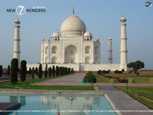 Taj Mahal - One of the seven wonders of the earth.