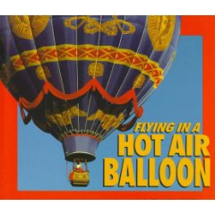 Hot air balloon  - The only way to fly to insure safety .