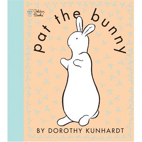 pat the bunny - the cover of the 'pat the bunny' book. Who does't remember this from childhood?