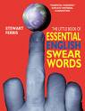 swear words - I always feel the odd 'F' word and the occasional 'W' word adds tremendous weight to my deliberation.