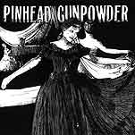 pinhead gunpowder.. - billie joe a.k.a singer and guitar player in green day band is also one of the pinhead gunpowder member