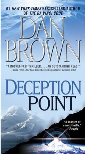 decpetion point - books written by DAN BROWN.!