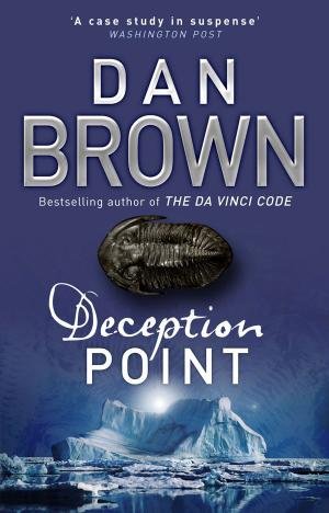 decpetion point - books written by DAN BROWN.!