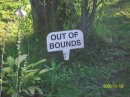 Out of Bounds - a picture taken of a sign I thought was fun in my father in-laws garden.