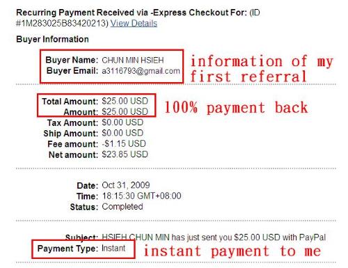 Infinity Downline Payment Proof - this is the payment proof from my first referral  I got 25 USD from my first referral, instantly, in my paypal account  for people who can afford 25 USD per month, welcome to join Infinity Downline  'one referral breakeven, commission directly paid to your account'