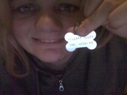 HillDawwwggg!! - Me with my 5 year old dog tag ;D