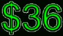 Thirty six dollars - sign showing your dollar amount in earnings