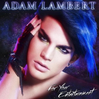 album - Adam Lambert's debut album: For Your Entertainment