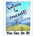 Believe - success-- believe in yourself