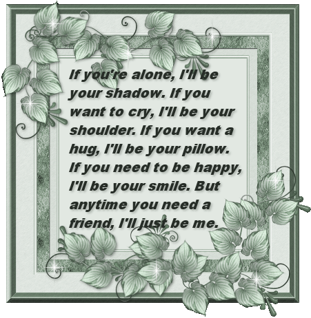 friend - Friend in need is a friend in deed