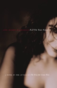 Fall On Your Knees - Good Book