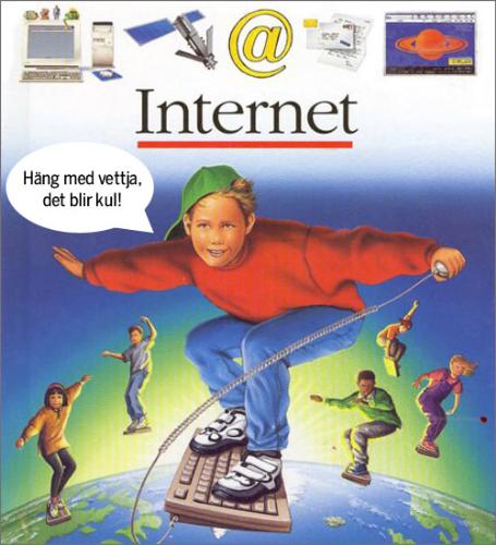 Internet - A cover of what I assume is a magazine or learning tool for kids and the internet.