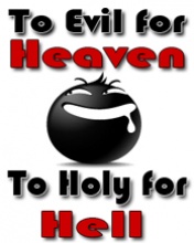 black smiley - black smiley saying 'to evil for heaven,to holy for hell'