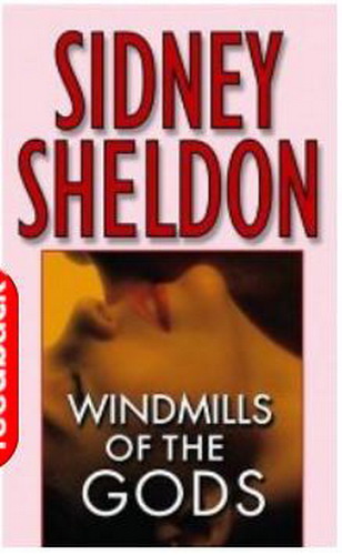 Windmill of the GODS - A Novel by Sidney Sheldon