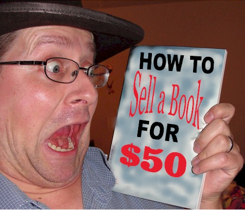 Buy My Book - Buy My Book for $50 About How to Sell a Book for $50
