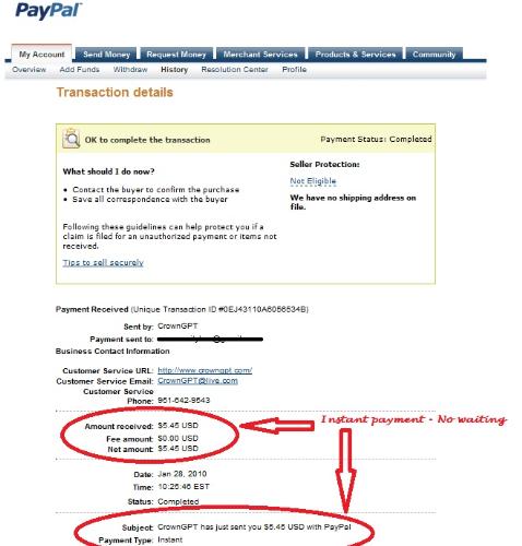 CrownGPT Proof of Payment - This is a screen shot of my PayPal payment from CrowntGPT. I joined on 1/22/10 and cashed out on 1/28/10, and the cashout was instant. Looks like I'll be making $5+ a week with this one. :)