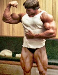 Arnold  - Arnold's body very good.