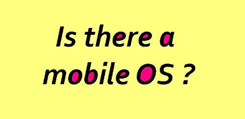 Mobile OS - Free