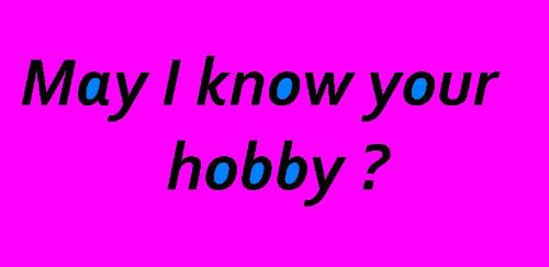 hobby - your hobby