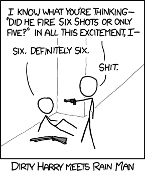 Dirty Harry Meets Rain Man - An awesome joke found on xkcd