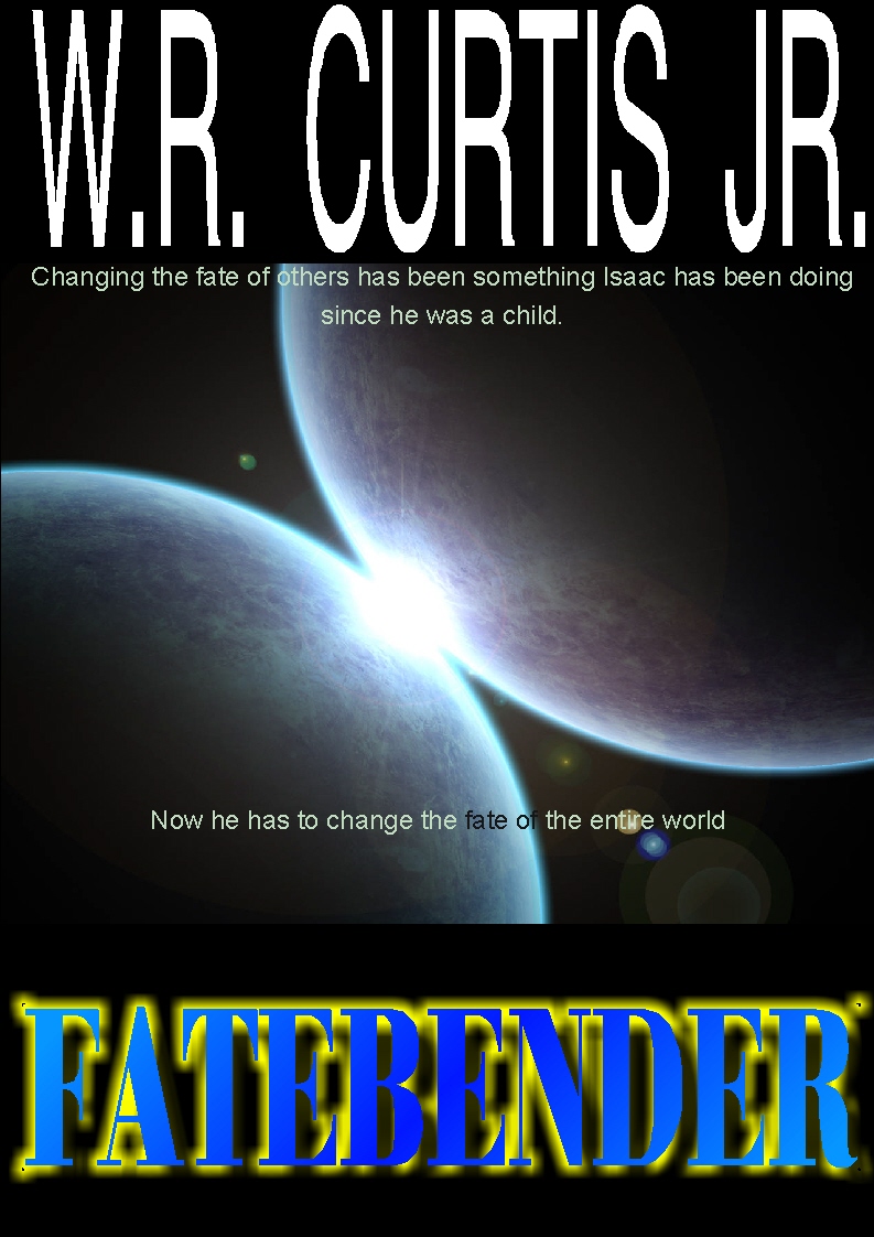 Fatebender -by- WR Curtis Jr - This is a cover I made on my computer and is not yet published or even edited. I finished this back in 2003 and feel it is one of my most frightening books. It is not a horror story but more of a thriller set on the brink of utter madness.  Fatebender: The story follows Private Investigator Isaac Miles, who has had the ability in his life to predict the coming deaths of people, not by seeing the future but by seeing the lines connecting the people. The lines are thin and barely noticeable, like satin threads across the space between them. He can also tell when something is about to befall a single person by a shadowy figure unaligned with the victims body. As this  suddenly progresses after years of hybernation, Isaac begins to have nightmares on a scale that bring him awake in cold sweats, of an entire city melting and the landcapes looking molten.  With the help of a rich client Catherine Evanston, and Eddie Piazza, a County Sherrifs Detective in North Carolina, Isaac finds himself crossing the country to save his best friends life from a deadly plight. Here he comes face to face with a night mare of frightening proportions. The thin threads of satiny lines attach to everyone around him, politicians, clerks, police officers, everyday people, and... himself.