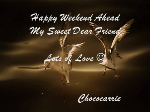 Happy Weekend - Sending Happy Weekend for comments in a certain site i have