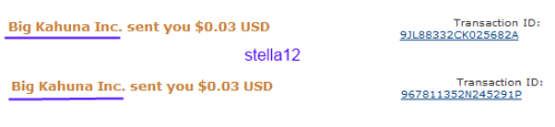 Big Kahuma Clicks Payment Proof - My last 2 payments from bigkahumaclicks.com Minimum cashout is only 4cents with 1% fee via PayPal It takes around 5 days to reach 4 cents If you join add stella12 as referrer please