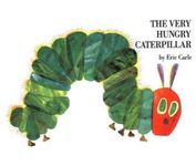 The Very Hungry Caterpillar - Is this just about the best book ever for reading to young children? The Very Hungry Caterpillar - Is this just about the best book ever for reading to young children?