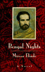 bengal nights - the bengal nights written by mircea eliade