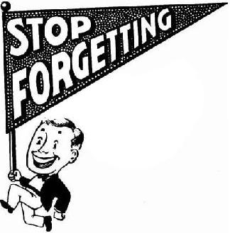 stop forgetting - http://wehaveneverbeenblogging.blogspot.com/2009_11_01_archive.html