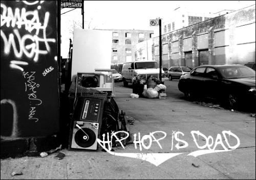 Hip Hop iz Dead  - One of my favourite pictures,A block in the USA,and a hip hop iz dead sign,they don't make them like this anymore :)