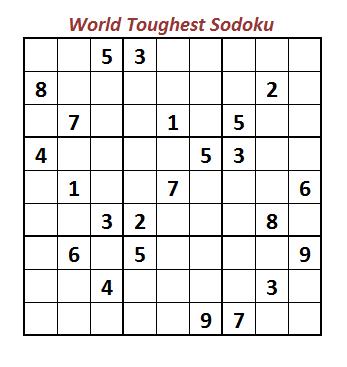 The World Toughest Sodoku - This is the so called "World Toughest Sodoku", you might need month to solve this puzzle. Give it a try, and how smart you are. The World Toughest Sodoku - This is the so called "World Toughest Sodoku", you might need month to solve this puzzle. Give it a try, and how smart you are.