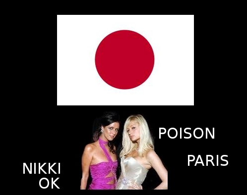 Japan Poison Paris - It would appear that Paris Hilton is Japan poison.