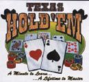 Texas Hold'em Poker - Texas Hold'em Poker - It takes a minute to learn and a lifetime to master.