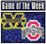 Michigan vs Ohio State Game of the Week - Game of the week for this week, michigan vs osu... go blue