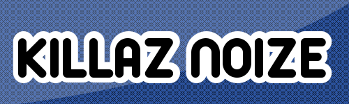 Killaz Noize - My friend is a DJ and he goes by Killaz Noize. I made this for him!(: