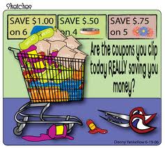 coupons - I use coupons and I like them because it helps save some money.