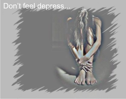 Depress - Don't feel depress...