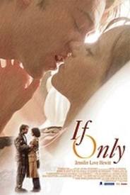 Movie: If Only - The Cover of the If Only Movie with Jennifer Love Hewitt