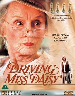 Driving Miss Daisy - Academy Award Winner for Best Picture.