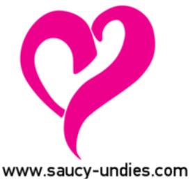 Saucy Undies Logo For Advertising - Find these on my clothing when doing Adult Parties! Sorry but it i slaw that men are not allowed to join in... :(