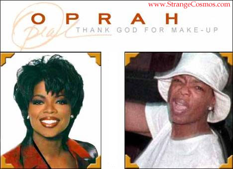 Oprah With & Without Make-up - Oprah With & Without Make-up.  After and Before Picture.